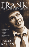 James Kaplan Frank: The Making Of A Legend (BOK)