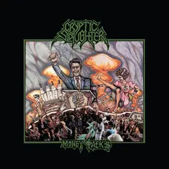 Cryptic Slaughter Money Talks - LTD (LP)