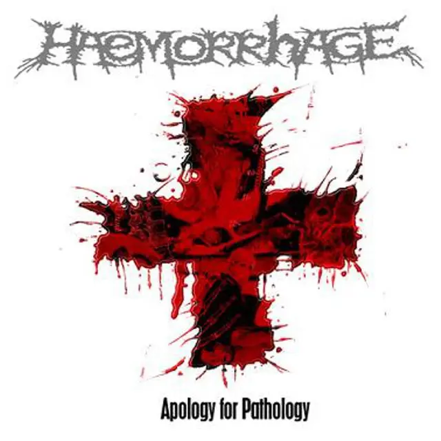 Haemorrhage Apology For Pathology - LTD (LP) 