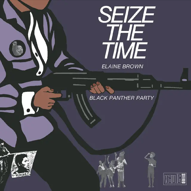 Elaine Brown/Black Panther Party Seize the Time - LTD (LP) 