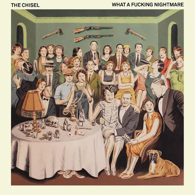 The Chisel What A Fucking Nightmare - LTD (LP) 