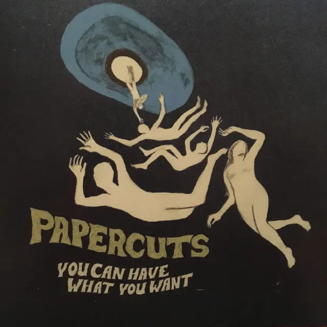 Papercuts You Can Have What You Want (LP) 