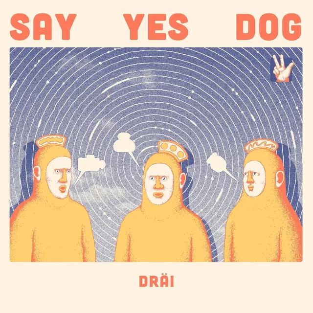 Say Yes Dog DRÄI (LP) 