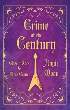 Angie Moon Crime Of The Century (BOK)