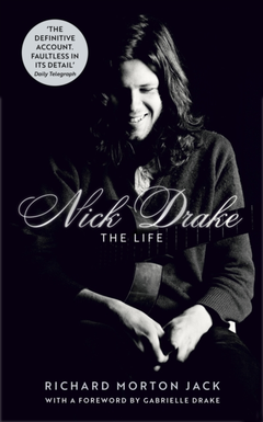 Richard Morton Jack Nick Drake: The Authorised… (BOK)
