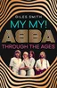 Giles Smith My My! ABBA Through The Ages (BOK)