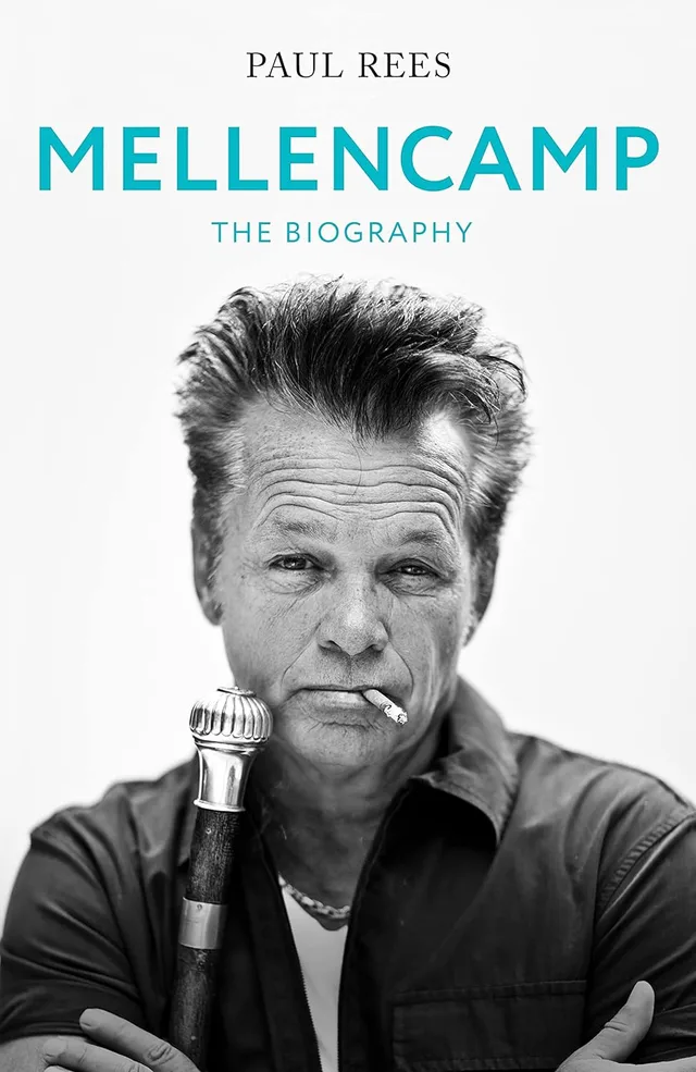 Paul Rees Mellencamp - The Biography (BOK) 