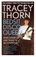 Tracey Thorn Bedsit Disco Queen (BOK)