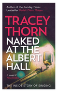 Tracey Thorn Naked At The Albert Hall (BOK)