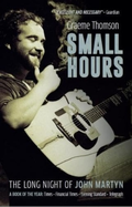 Graeme Thomson Small Hours: The Long Night Of… (BOK)