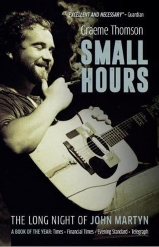 Graeme Thomson Small Hours: The Long Night Of… (BOK)