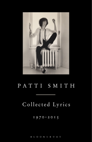 Patti Smith Collected Lyrics 1970-2015 (BOK)