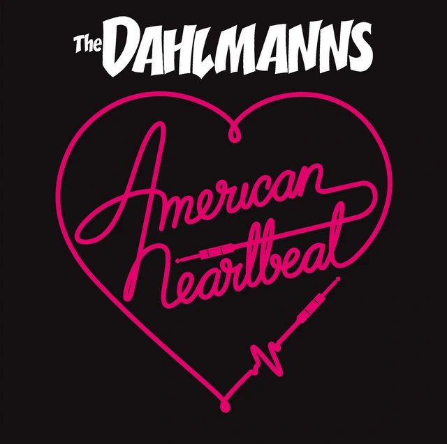 The Dahlmanns American Heartbeat (12") 