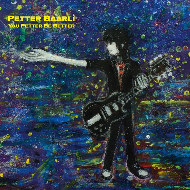 Petter Baarli You Petter Be Better - LTD (LP) 