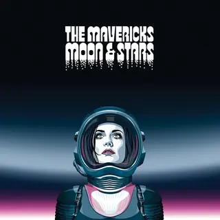 The Mavericks Moon &amp; Stars - LTD (LP)