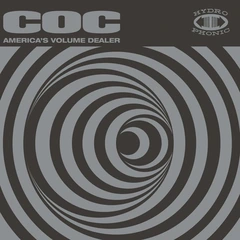 Corrosion Of Conformity America's Volume Dealer (LP)