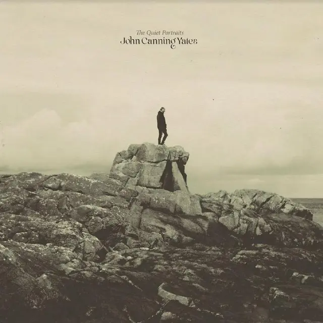 John Canning Yates The Quiet Portraits (LP) 
