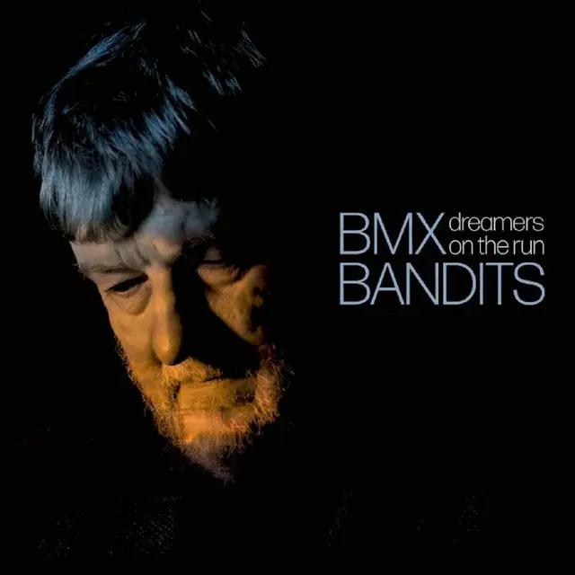 BMX Bandits Dreamers On The Run - LTD (LP+7") 