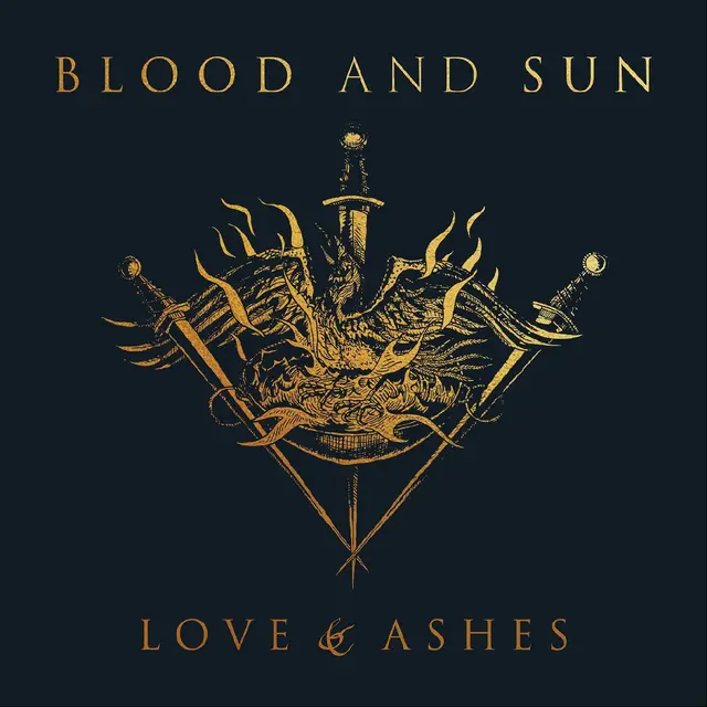 Blood And Sun Love & Ashes (LP) 