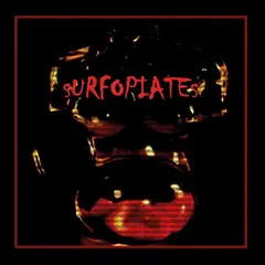 Robert Johnson And Punschdrunks Surfopiates (LP)