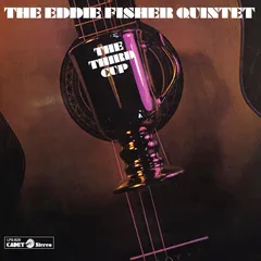 The Eddie Fisher Quintet The Third Cup - LTD (LP)
