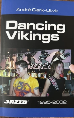 André Clark-Utvik Dancing Vikings (BOK)