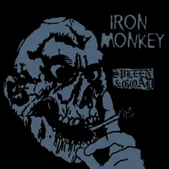 Iron Monkey Spleen And Goad - LTD (LP)