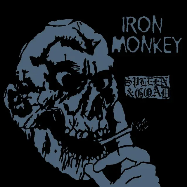 Iron Monkey Spleen And Goad - LTD (LP) 