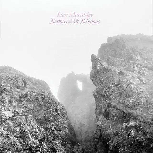 Luce Mawdsley Northwest & Nebulous (LP) 