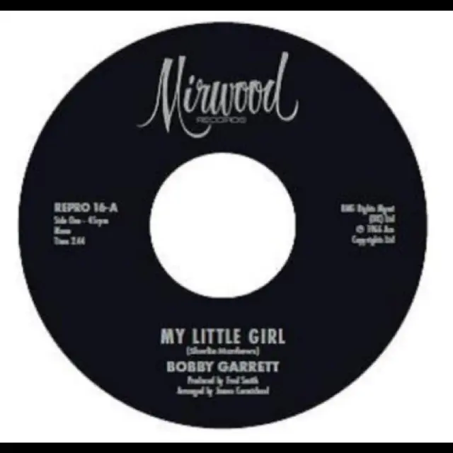 Bobby Garrett/The Bob & Earl Band My Little Girl/My Little Girl (7") 