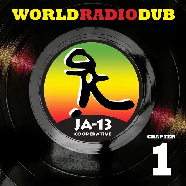 JA13 World Radio Dub Chapter One (2LP) 