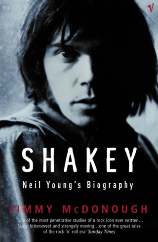 Jimmy McDonough Shakey: Neil Young's Biography (BOK)