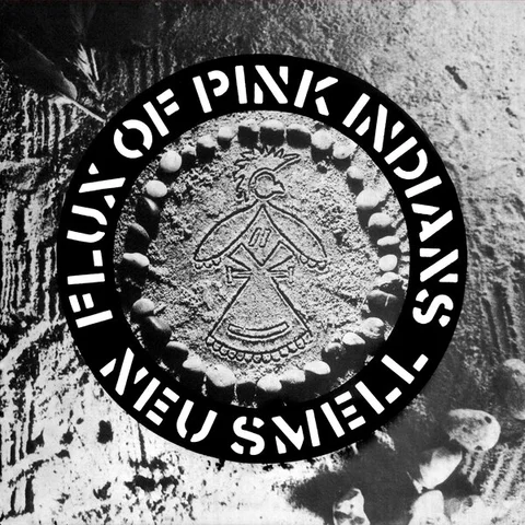 Flux Of Pink Indians Neu Smell (12") 