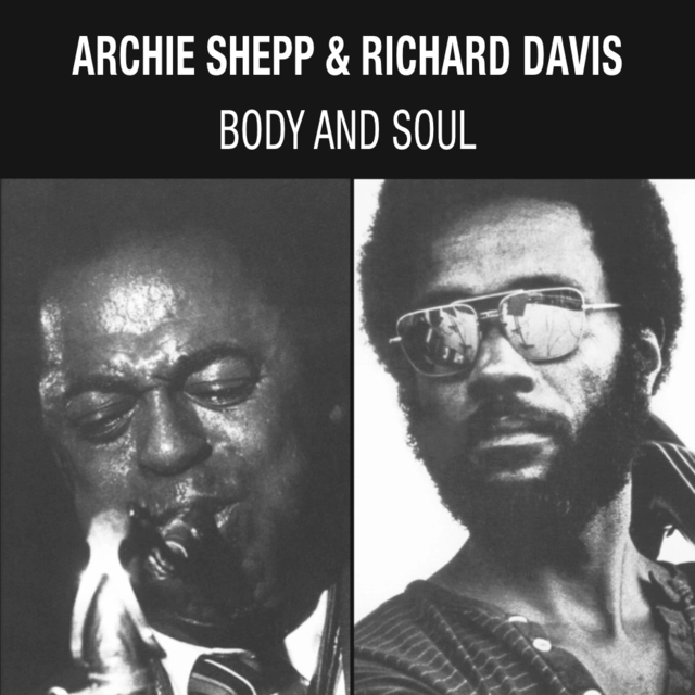 Archie Shepp & Richard Davis Body & Soul (LP) 