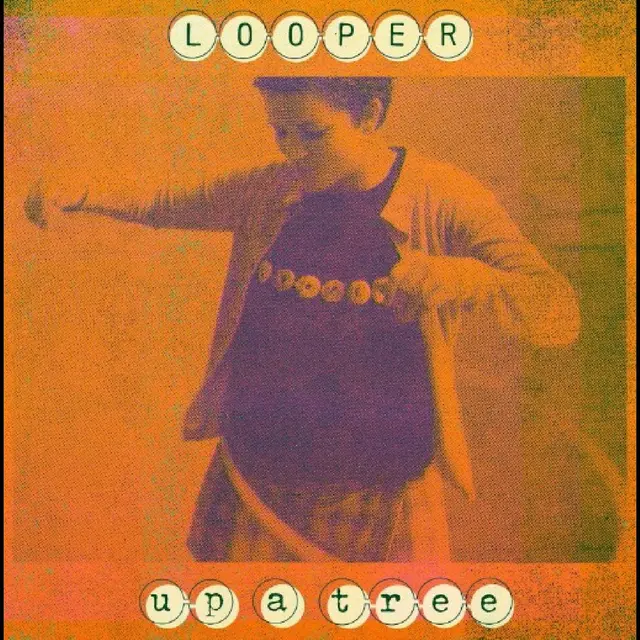 Looper Up A Tree: 25th Anniversary… - LTD (LP) 