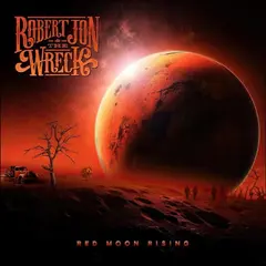 Robert Jon &amp; The Wreck Red Moon Rising - LTD (LP)