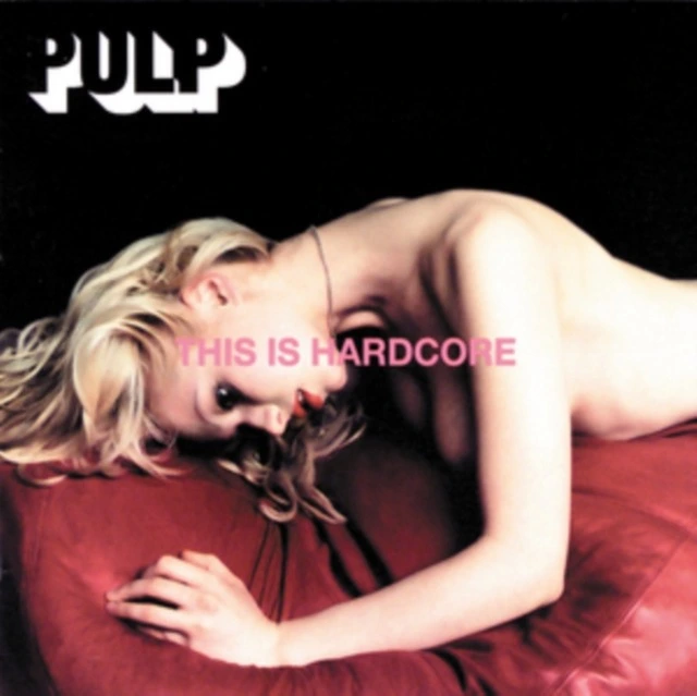 Pulp This Is Hardcore (2LP) 