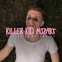 Killer Kid Mozart Crying In Overdrive - SIGNERT (LP)