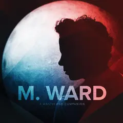 M. Ward A Wasteland Companion (CD)