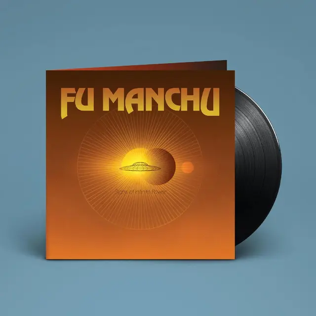 Fu Manchu Signs Of Infinite Power (LP) 