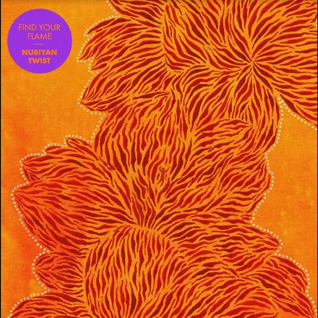 Nubiyan Twist Find Your Flame (LP) 