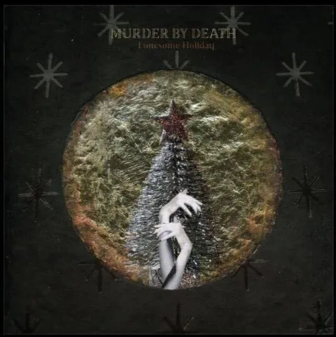 Murder By Death Lonesome Holiday - LTD (LP) 