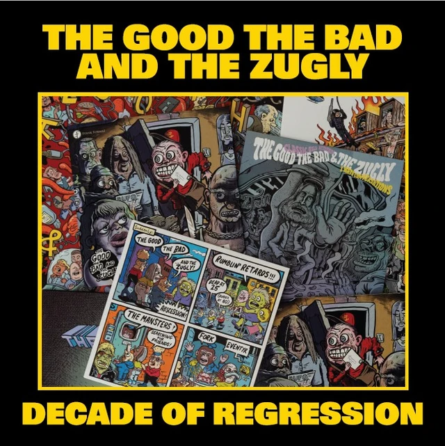 The Good The Bad And The Zugly Decade Of Regression - LTD (LP) 