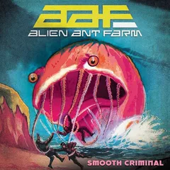 Alien Ant Farm Smooth Criminal (7")