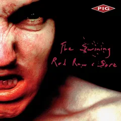 PIG The Swining / Red Raw &amp; Sore - LTD (2LP)