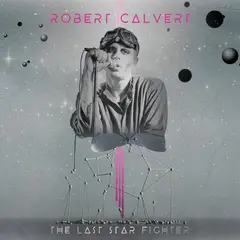Robert Calvert The Last Starfighter (LP)