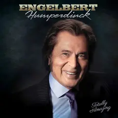 Engelbert Humperdinck Totally Amazing - LTD (2LP)