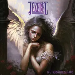Gene Loves Jezebel The Thornfield Sessions - LTD (LP)