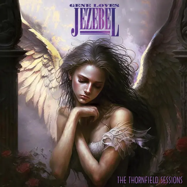Gene Loves Jezebel The Thornfield Sessions - LTD (LP) 