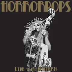 HorrorPops Live At The Wiltern (2LP)